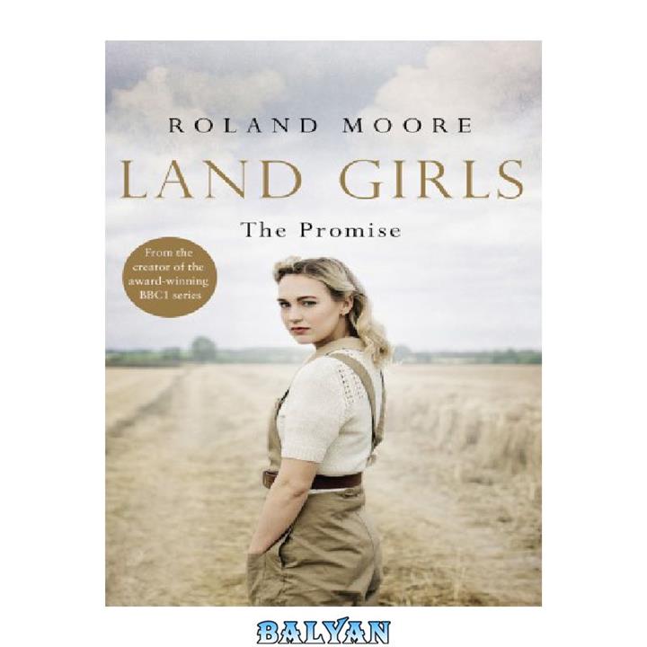 دانلود کتاب Land Girls, The Promise